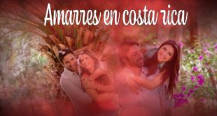 amarres en costa rica