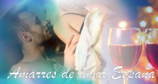 amarres de amor España