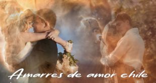 Amarres de amor chile